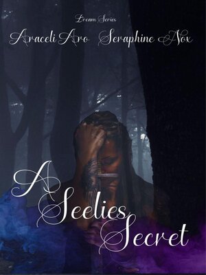 cover image of A Seelies Secret